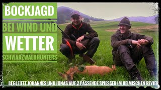 Bockjagd bei Wind und Wetter | Spießer | Blattjagd | Schwarzwaldhunters |