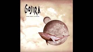 Gojira -  From Mars To Sirius Full Album