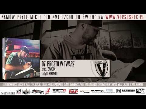 07. Mikee - Prosto w twarz (prod. Zawcik, cuty DJ Element) - O.Z.D.S.