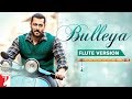 Flute Version Bulleya Sultan Vishal And Shekhar Irshad Kamil Vijay Tambe