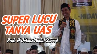 Download lagu UAS TERBARU LUCU TAHUN 2026 ‼️ TANYA UAS SEMUA JADI TAU USTADZ ABDUL SOMAD  mp3