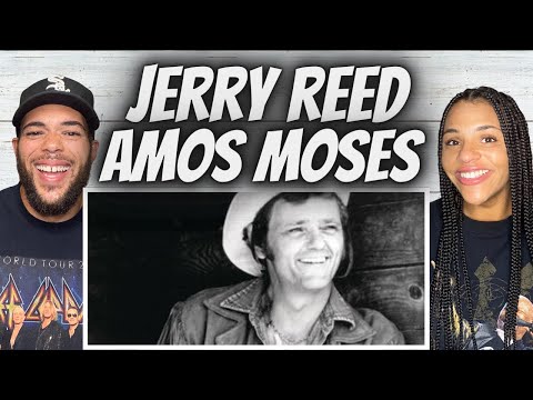 HILARIOUS!| FIRST TIME HEARING Jerry Reed -  Amos Moses REACTION