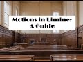 Motions in Limine: A Comprehensive Guide to Their Use and Impact on Trials