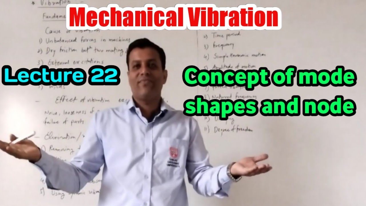 L 22 Concept of mode shapes and node