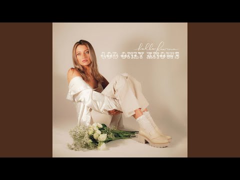 God Only Knows - Halle Kearns