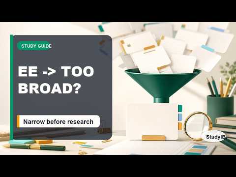Your EE Topic Is Probably Too Broad