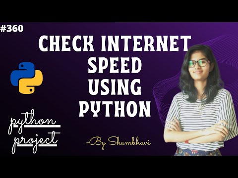 Check Internet Speed Using Python Mini Python Project Python Project Python Code