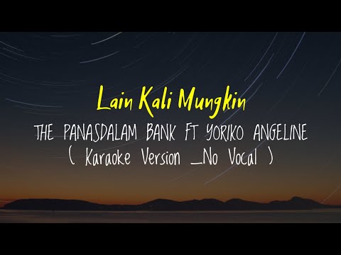 Lain Kali Mungkin - The Panasdalam Bank