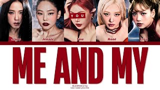 Download lagu BLACKPINK - Me and my // You as a Member // KARAOKE // (5 Members Ver.) Color Coded Lyrics mp3 Download lagu BLACKPINK - Me and my // You as a Member // KARAOKE // (5 Members Ver.) Color Coded Lyrics mp3