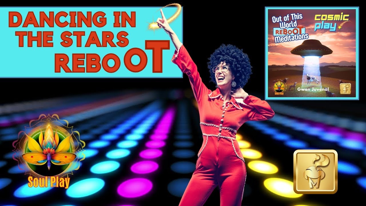 Recharge Your Positive Energy and Passion! Dancing In the Stars Reboot Meditation