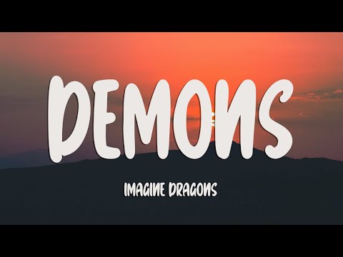 Imagine Dragons - Demons (Lyrics)