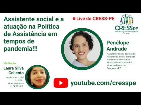 Live CRESS PE - Ed 3: Assistente Social e atuação na Política de Assistência em tempos de Pandemia