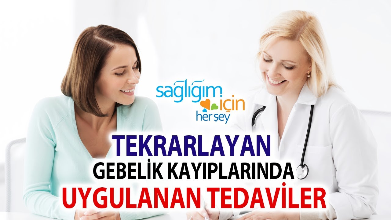 Tekrarlayan Gebelik Kayıplarında Uygulanan Tedaviler