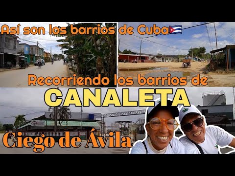 Ciego de Ávila// ANDARES POR MI CIUDAD VLOG. Hoy recorremos los barrios de Canaleta.