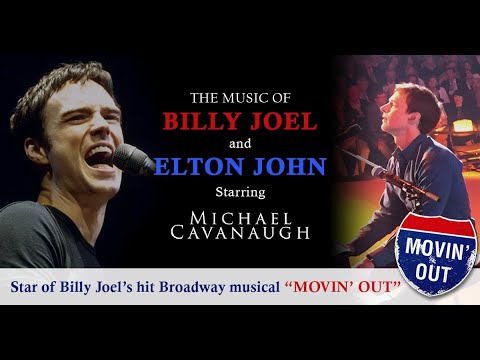 Promo | The Music of Billy Joel & Elton John starring Michael Cavanaugh