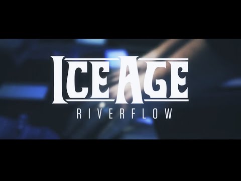 ICE AGE - Riverflow