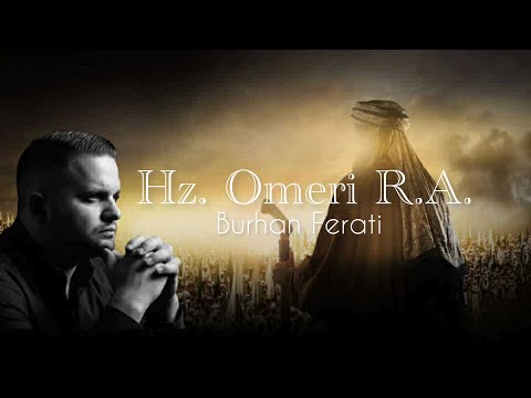 Burhan Ferati - Hz. Omeri R.A. (2025)