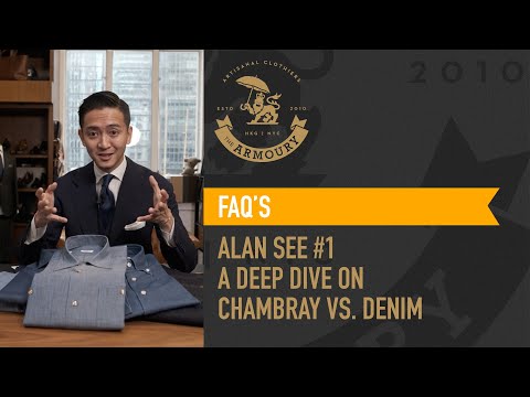 FAQ #1 A Deep Dive on Chambray vs. Denim