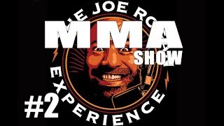 JRE MMA Show 2 (Audio Only)