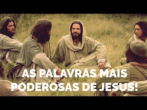 As Palavras Mais Poderosas de Jesus Cristo