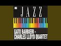 Time Remembered - Gato Barbieri Charles Lloyd Quartet - Topic Time Remembered
