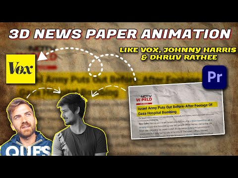 How to Create 3d News Paper Animation Like @Vox @johnnyharris @dhruvrathee | Premier pro