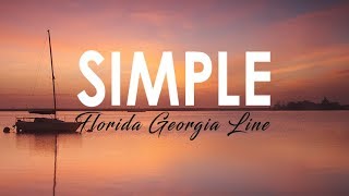 Download lagu Florida Georgia Line - Simple I LYRIC VIDEO mp3 Download lagu Florida Georgia Line - Simple I LYRIC VIDEO mp3