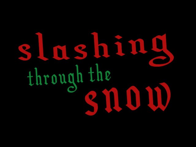 Slashing Through the Snow | Christmas Horror Short Film