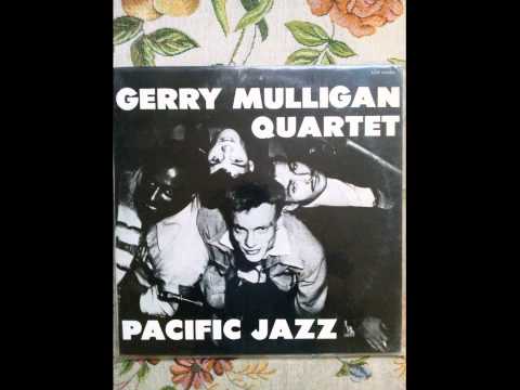 Gerry Mulligan Quartet Pacific Jazz side 1