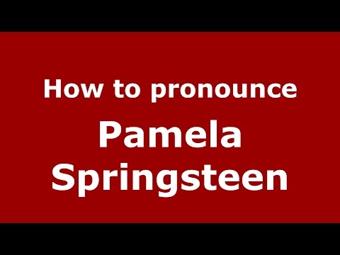 How to pronounce Pamela Springsteen (American English/US) - PronounceNames.com
