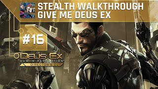 Deus Ex: Human Revolution (DC) Ghost Walkthrough (Give Me Deus Ex) Part 16 - Tai Yong Medical