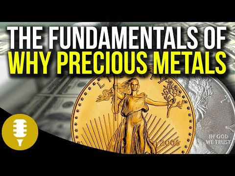 Why Precious Metals? Here Are The Fundamentals In 2017 | Golden Rule Radio