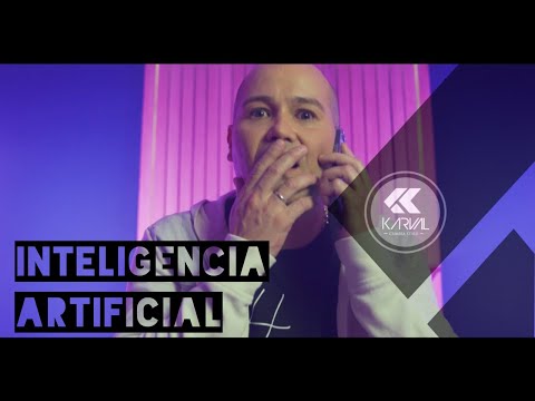 KARVAL - INTELIGENCIA ARTIFICIAL (VIDEO OFICIAL)