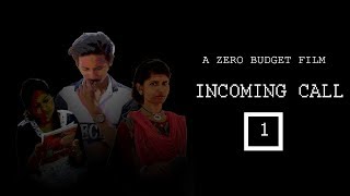 Download lagu INCOMING CALL- 1 | A Zero Budget Film| Modern Ticketu mp3