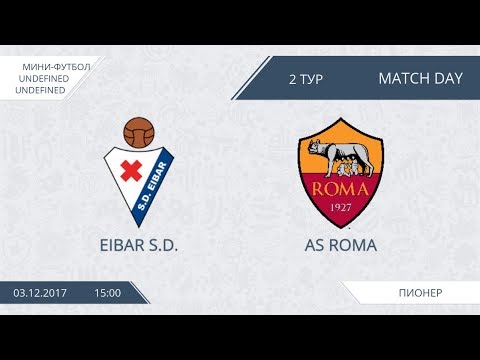 AFL17.Futsal.Day 2.Eibar S.D.- AS Roma