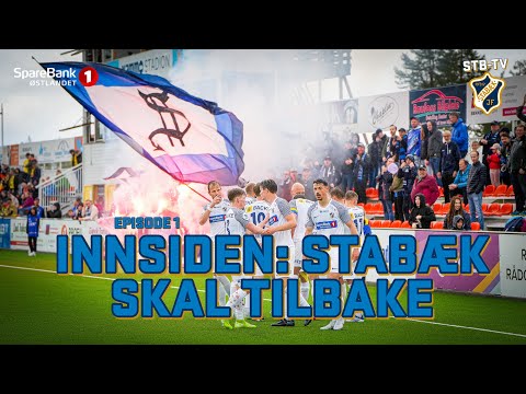 Innsiden: Stabæk skal tilbake (Episode1)
