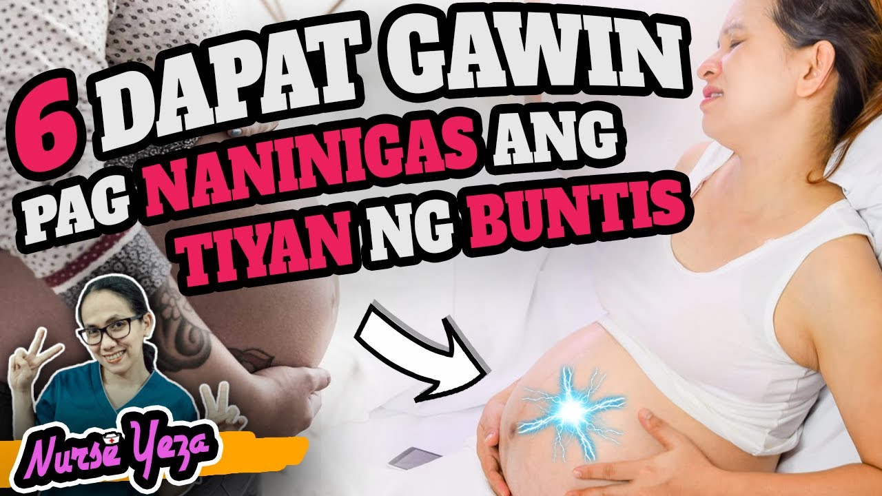 DAHILAN NG PANINIGAS NG TIYAN NG BUNTIS BRAXTON HICKS CONTRACTION