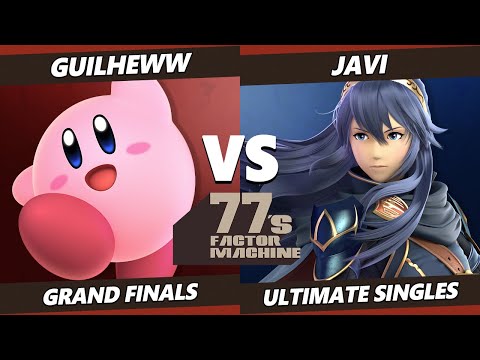 77s FM6 GRAND FINALS - Guilheww (Kirby) Vs. Javi (Lucina) SSBU Ultimate Tournament
