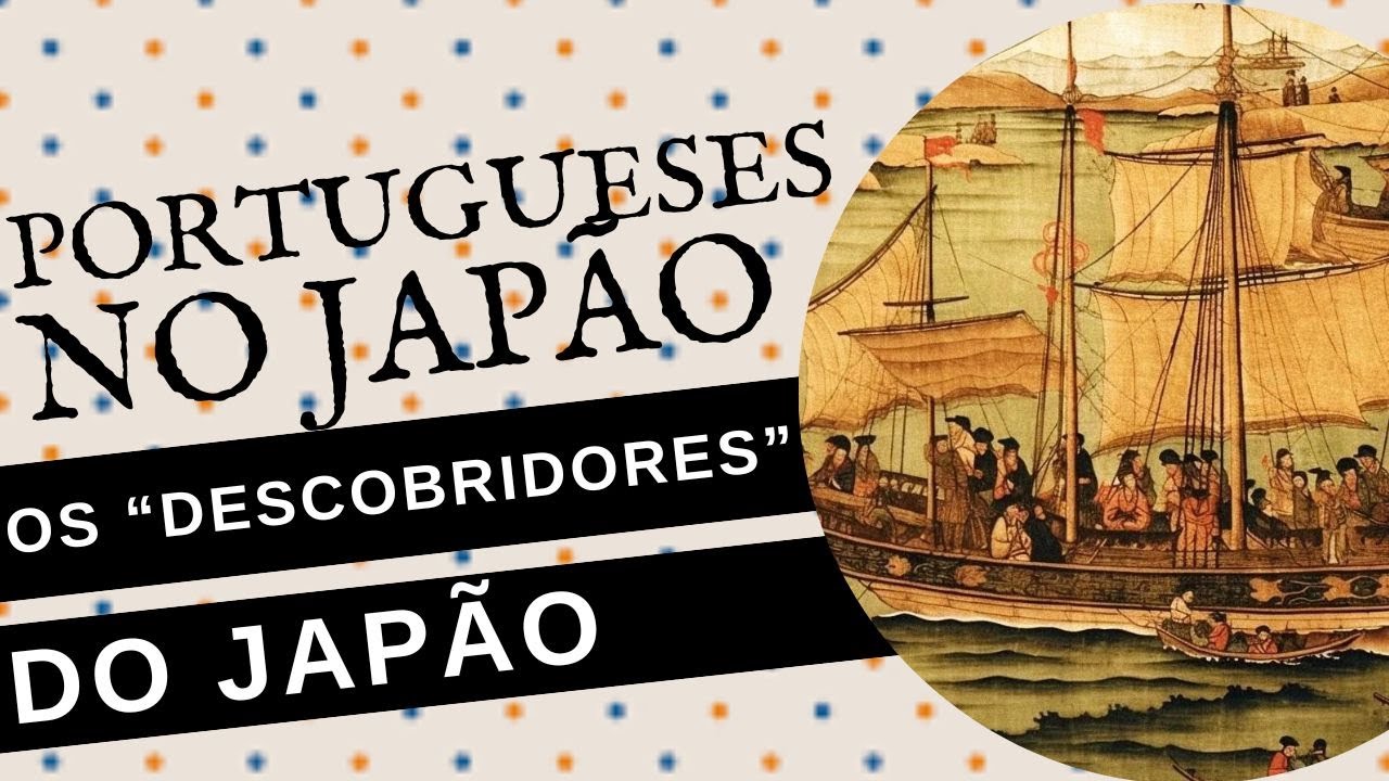 AFINAL, POR QUE O JAPÃO NÃO FOI COLONIZADO POR PORTUGAL?