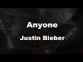 Karaoke♬ Anyone - Justin Bieber 【No Guide Melody】 Instrumental