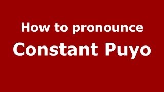 How to pronounce Constant Puyo