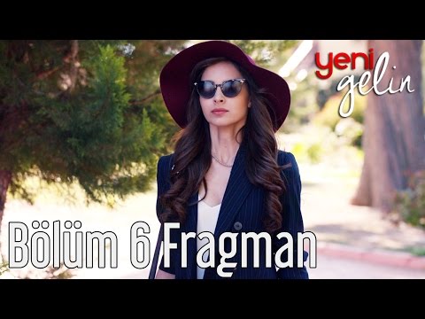 Yeni Gelin 6. Bölüm Fragman
