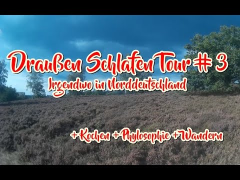 DRAUßEN SCHLAFEN + Philosophie und Kochen Bushcraft OUTDOOR WANDERN Tour # 3 German Deutsch