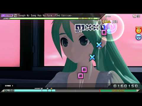 7.5★「 Though My Song Has No Form-F2nd Edition-」ExExtreme Perfect 【 Project Diva Arcade FT PC 】