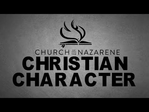 NAZARENE LIFESTYLE - COVENANT OF CHRISTIAN CHARACTER