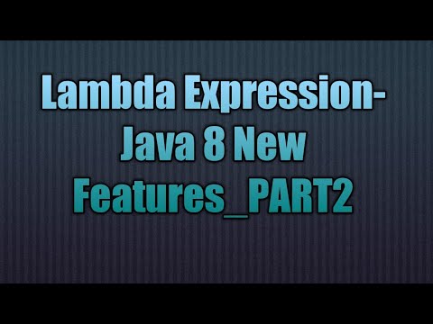 Lambda Expression Java 8 New Features_part2