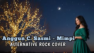 Download lagu Anggun C. Sasmi – Mimpi | Alternative Rock Cover” By. ALRESCHA Spinach mp3 Download lagu Anggun C. Sasmi – Mimpi | Alternative Rock Cover” By. ALRESCHA Spinach mp3