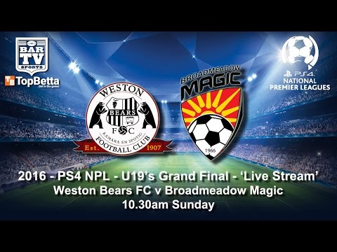 2016 - NNSWF U19's - Grand Final - Weston Bears FC v Broadmeadow Magic