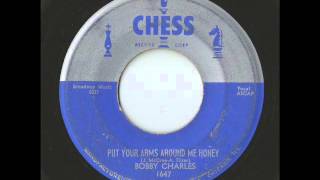 Bobby Charles - Put Your Arms Around Me Honey (Chess)