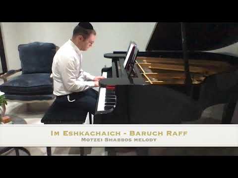 Im Eshkachaich   Baruch Raff